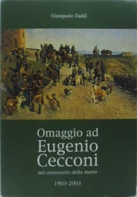Omaggio ad Eugenio Cecconi nel centenario della morte 1903-2003.